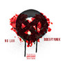 No Luv (feat. Yung K) (Explicit)