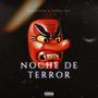 Noche de terror (feat. Blostarr ) [Explicit]