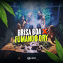 BRISA BOA X FUMANDO DRY (Explicit)