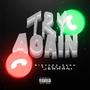 Try Again (feat. Johnny Jermani) [Explicit]