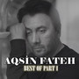 Best of Aqşin Fateh, Pt. 1