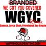 WGYC (feat. FML Spence, Jayco Shah, Priveledge, Jay Hayzie & Eastwood410) [Remix] [Explicit]