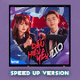 Dấu Hiệu Yêu (Speed Up Version)