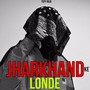 Jharkhand Ke Londe