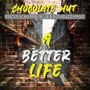 A Better Life (Explicit)