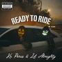 Ready To Ride (feat. Lil Almighty) [Explicit]