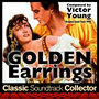 Golden Earrings (Ost) [1947]