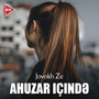 Ahuzar İçində (Remix)