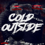 Cold Outside (Explicit)