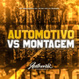 Automotivo Vs Montagem Candy (Explicit)