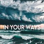 In Your Ways