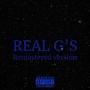 REAL G'S (feat. EDENS) [Explicit]