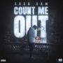 Count Me Out (Explicit)