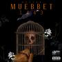 Müebbet (Explicit)