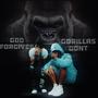 God Forgives, Gorillas Don't (feat. Rx B5) [Explicit]