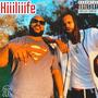 HiiiLiiife (feat. MacWitThaDreads) [Explicit]