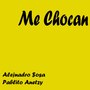 Me Chocan (Explicit)