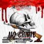 No Crime (Explicit)