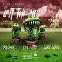 Out The Mud (feat. Bando Araik, Guala Panama & LBA Gotti) [Explicit]