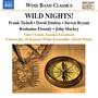 Ticheli, F.: Wild Nights! / Etezady, R.: Anahita / Mackey, J.: Soprano Saxophone Concerto (University of Kansas Wind Ensemble, Weiss)