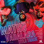 Mathuvadalara Title Track (From 