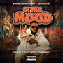 In The Mood (feat. Dr Flezzy)