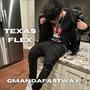 Texas Flex (Explicit)