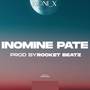 Inomine Pate (Explicit)