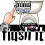 Flush It