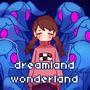 Dreamland Wonderland (feat. Kaai Yuki)