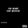 The Money (The Mission) [Explicit]