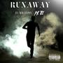 RUNAWAY (Explicit)