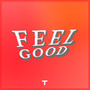 Feel Good