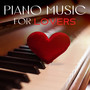 Piano Music for Lovers (Romantic Instrumental Jazz)