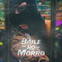 Baile no Morro (Explicit)