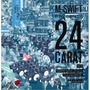 M-Swift Presents 24 Carat Vol. 2