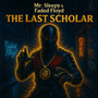 The Last Scholar