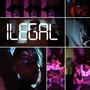 ILEGAL (feat. CROW MADEINHELL & BASSTARDSOUNZ) [Explicit]