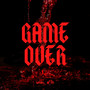 Game Over (Explicit)