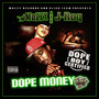 Dope Money (Mozzy Records & Click Team Presents) [Explicit]