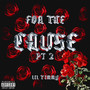 For The Cause Pt. 2 (Explicit)