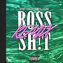 Boss Sh!t (Remix)