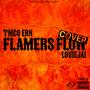 Flamers Flow (feat. LouieJai) [Remix] [Explicit]