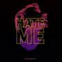 Hate Me (Explicit)