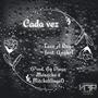 Cada Vez (feat. Anghel) [Explicit]