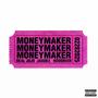 moneymaker (Explicit)