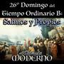 26º Domingo del Tiempo Ordinario B: Salmos y Propios