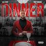 DINNER (feat. TREY BHAINZ) [Explicit]