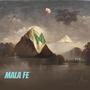 MALA FE (Explicit)