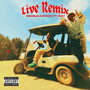 Live (Remix) [Explicit]